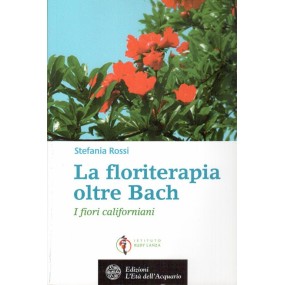 Floritherapy Book - Floritherapy beyond Bach - Californian Flowers