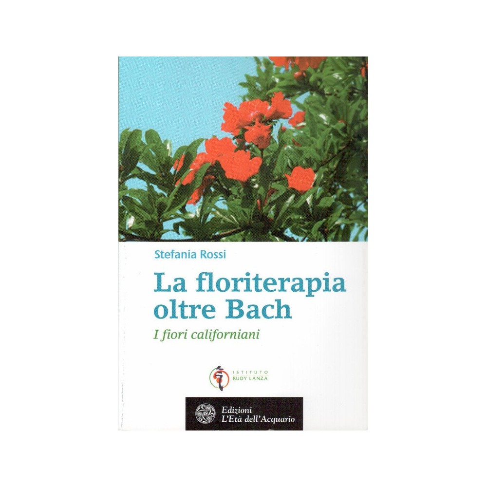 Buch über Floritherapie – Floritherapie jenseits von Bach – Kalifornische Blumen