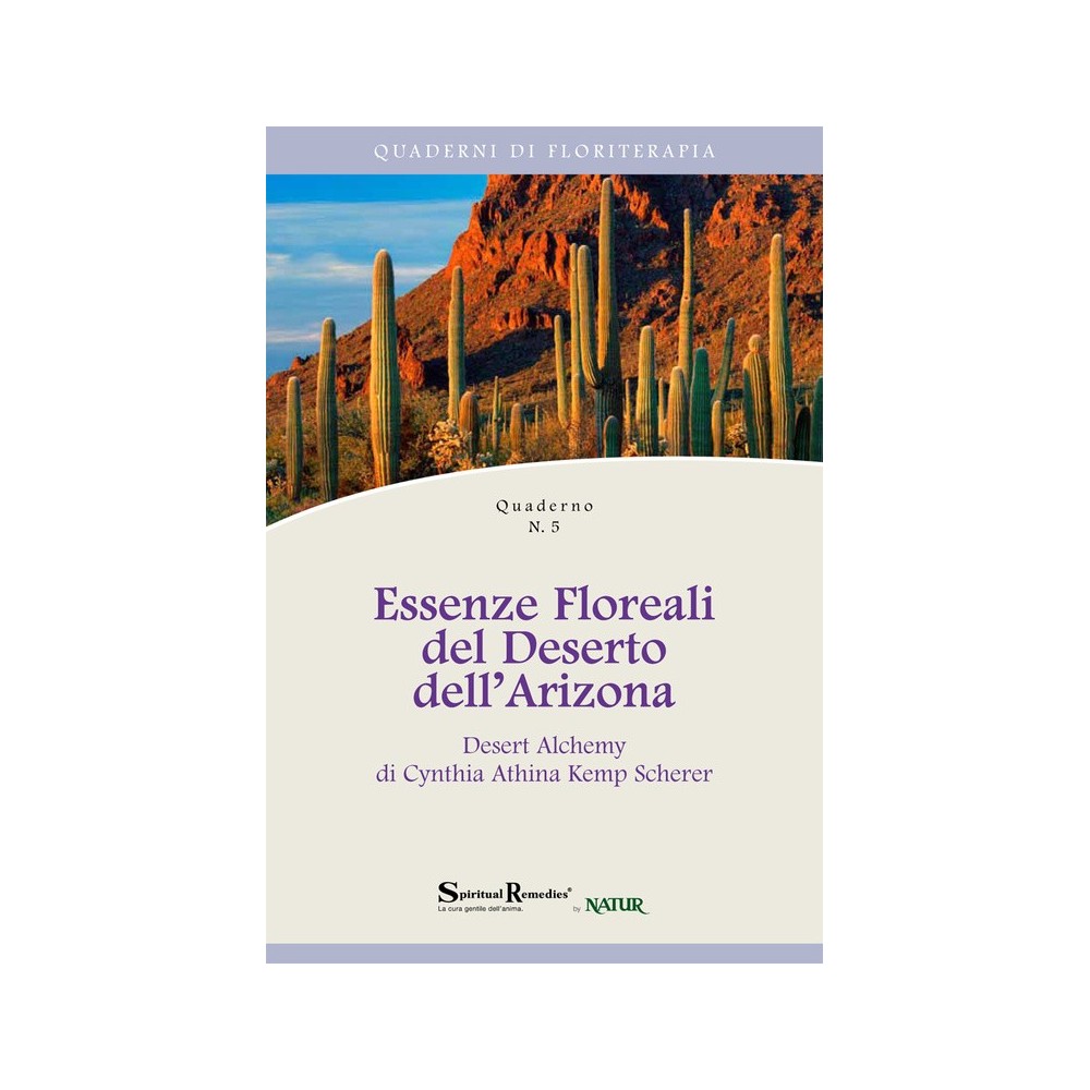 Floritherapy Notebook No. 5: The Essences of the Arizona Desert