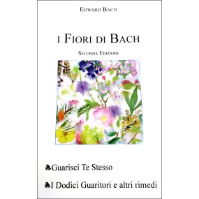 Bach Flower Book - Heal Yourself - The Twelve Healers